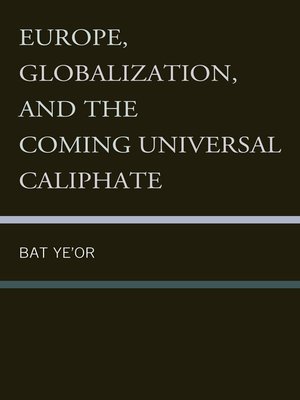 cover image of Europe, Globalization, and the Coming of the Universal Caliphate
